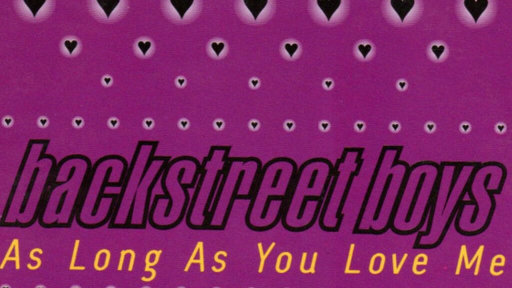 As Long As You Love Me/Backstreet Boys　
