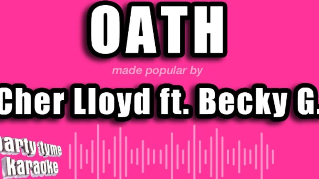 Oath/Cher Lroyd feat.Becky G